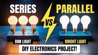 DIY Circuit Project: Series vs Parallel Glow-Up!
