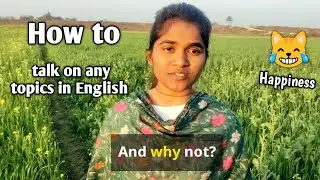 How to talk on any topic in English 😞?..... how to become a fluent speaker?....#english 