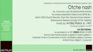 Makor Andrej:  OTCHE NASH for SATB (KGBL)