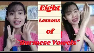 Eight Vowel Lessons in Burmese Language