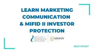 Learn Marketing Communication & MiFID II Investor Protection in 2024