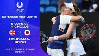 Skupski/Nicholls v Uchiyama/Hibino Extended Highlights | United Cup 2026 Group E