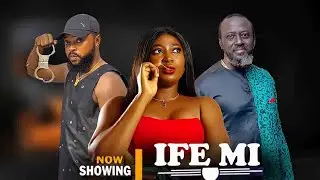 Ife Mi | Latest Yoruba Movies 2025 Temitope Aremu, Kolwaole Ajeyemi, Kunle Omisore, Juliet Jatto