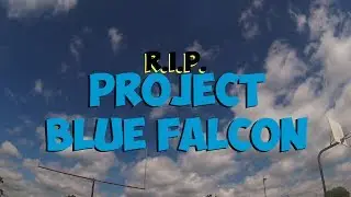 R.I.P. Project Blue Falcon