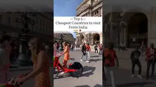 विदेश घूमने के लिए 5 सबसे सस्ता देश Cheapest Country  Visit From Indian #india #international #trip