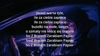 Alberto feat. Josef Bratan - Z Bratem Zarabiam Papier (Official Video) TEKST