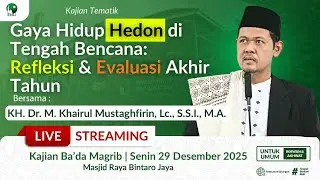 🔴[LIVE] Refleksi & Evaluasi Akhir Tahun | Dr. M. Khairul Mustagfirin, MA. | MRBJ