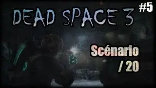 DEAD SPACE 3 | SCENARIO /20  | #5