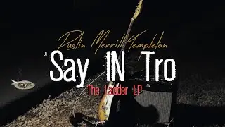 Say IN Tro | RAP AND ROLL | TRAP SOUL | BLUES | BLUESROCK | INDIANA | The Ladder LP 01