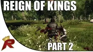 Reign of Kings - Part 2: 