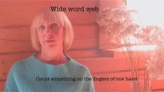 Count something on the fingers of one hand \\Wide word web