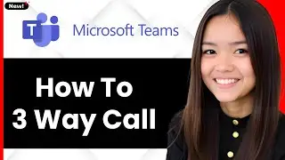 How to 3 Way Call On Microsoft Teams 2026 (Step By Step)