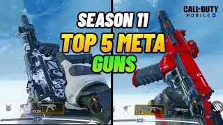 Top 5 Meta Guns in Season 11 Codm | 5 Best Weapons for MP Ranked S11