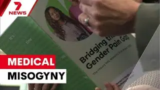 Medical misogyny exposed in landmark inquiry into women&rsquo;s pain | 7NEWS