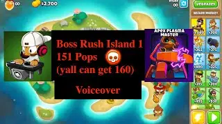 Boss Rush Island 1 | Pops 151+ | Dreadbloon | Voiceover | BTD6 Boss Rush Tutorial