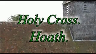 Holy Cross. Hoath. Canterbury. Kent. CT3 4JT.
