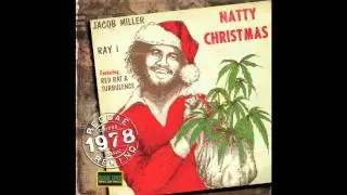 Jacob Miller & Ray I - Silver Bells/Natty No Santa Claus (feat. Turbulence)
