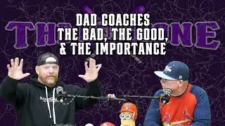 Dad Coaches! The Bad, the Good, and the Importance! | The Hitting Zone | YBMcast