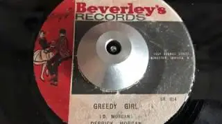 derrick morgan - greedy girl (beverley's)
