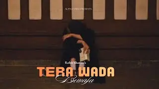 Tera Wada Bewafa - Rahul Sharma | Hindi Song | Latest Hindi Song | Bollywood Song | Romantic Song