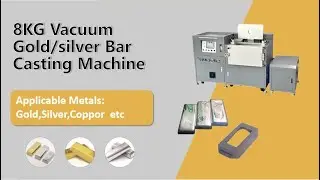 Vacuum Gold Bar Casting Machine&mdash;The Secret to Creating the Perfect Gold Bar