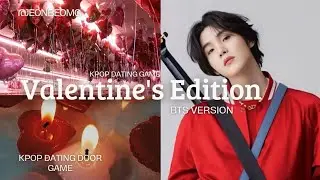 KPOP (BTS) DATING DOOR GAME - Valentine's Day Version