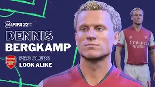 FIFA 22 -  DENNIS BERGKAMP Pro Clubs Look alike Build | Arsenal Player Follow Along