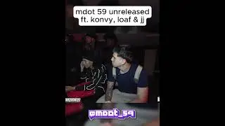 Mdot 59 Unreleased feat. Konvy
