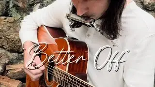 Matt Filer &ldquo;Better Off&rdquo;
