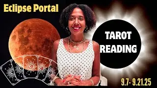Pisces Lunar Eclipse Portal Tarot Reading (9.7 - 9.21.25)