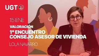 Lola Navarro | Valoración del primer encuentro del Consejo Asesor de Vivienda