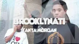 Tanya Morgan Brooklynati  (tracks 1-6)