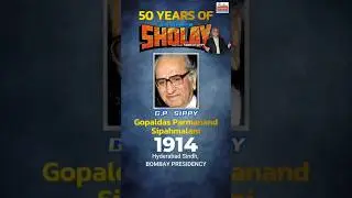 50 years of Sholay Movie - Director Ramesh Sippy, Producer G.P. Sippy