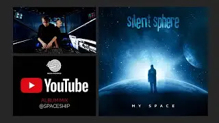 Silent Sphere - Album Mix 