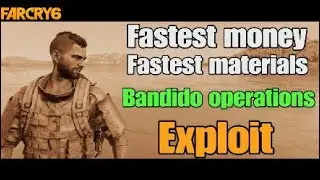 Far Cry 6 Bandido operations exploit - Fastest materials, Fastest money, Fastest weapons.