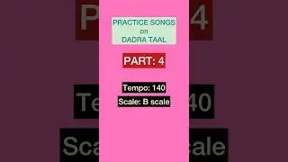 Dadra Taal PRACTICE SONGS ~ PART:4 #taal #musician #learnsinging #bollywoodsongs #dadrataal