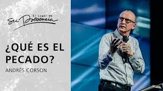 &iquest;Qu&eacute; es el pecado? - Andr&eacute;s Corson | Pr&eacute;dicas Cortas #9