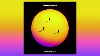 Above & Beyond Feat. Zo&euml; Johnston - Ride At Dawn (Extended Mix)