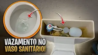 COMO ACABAR VAZAMENTO DA CAIXA ACOPLADA DO VASO SANIT&Aacute;RIO