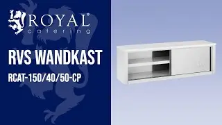 RVS wandkast Royal Catering RCAT-150/40/50-CP | Productpresentatie 10012559