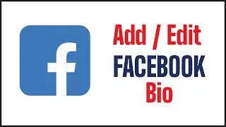 How To Add or Edit Facebook Bio | Change Facebook Bio Information