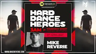 Mike Reverie - In Demand Radio -Guest Mix 8/4/2021 (Hardstyle, hard dance Happyhard 2021 mix)