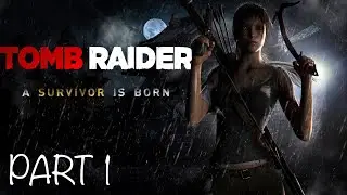 Tomb Raider Full Story Mode Walkthrough Gameplay Part 1 (TR)