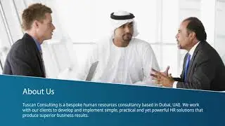 Watch Corporate Video - Tuscan Consulting, HR Consultancy Services across the GCC