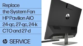 Замена системного вентилятора | HP Pavilion All-in-One 24-qc000, 27-qc0000i, 24-k000 CTO и 27-d000 | HP