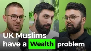 Muslims & Money: Why We Struggle to Build Wealth (and How to Fix It) | Ep 55 Ahmad and Adel (Nisba)