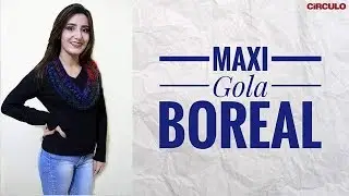 Maxi Gola Boreal - Croch&ecirc; - Cris Benvenuto
