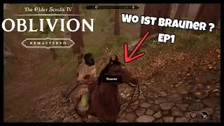 Wo ist Brauner | Oblivion Remastered EP1