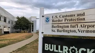 1A Audit: US Customs and Border Protection &ndash; South Burlington
