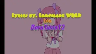 BoraTwenT2 - BIE (Lyric Video)